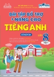 BÀI TẬP BỔ TRỢ VÀ NÂNG CAO TIẾNG ANH LỚP 8 GLOBAL SUCCESS - TẬP 2 (Có đáp án - Bồi dưỡng học sinh khá giỏi)